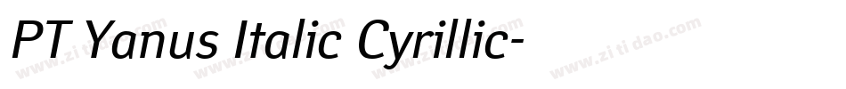 PT Yanus Italic Cyrillic字体转换 PT Yanus Italic Cyrillic字体转换